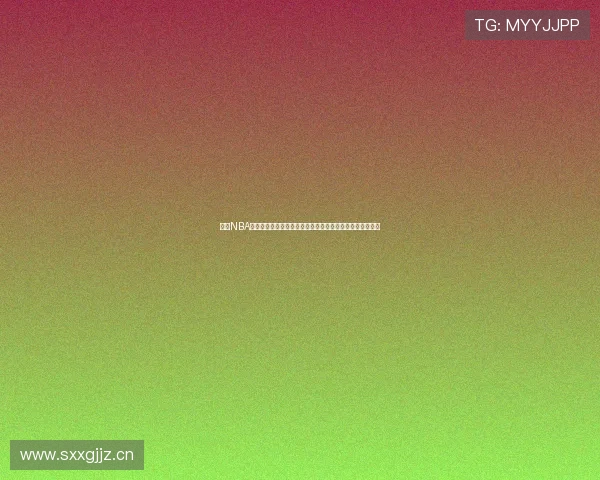 热门NBA直播平台推荐带你畅享篮球盛宴轻松追踪每场比赛精彩时刻